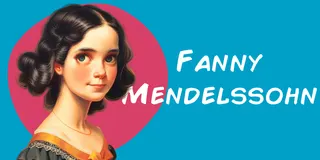 biografía de fanny mendelssohn